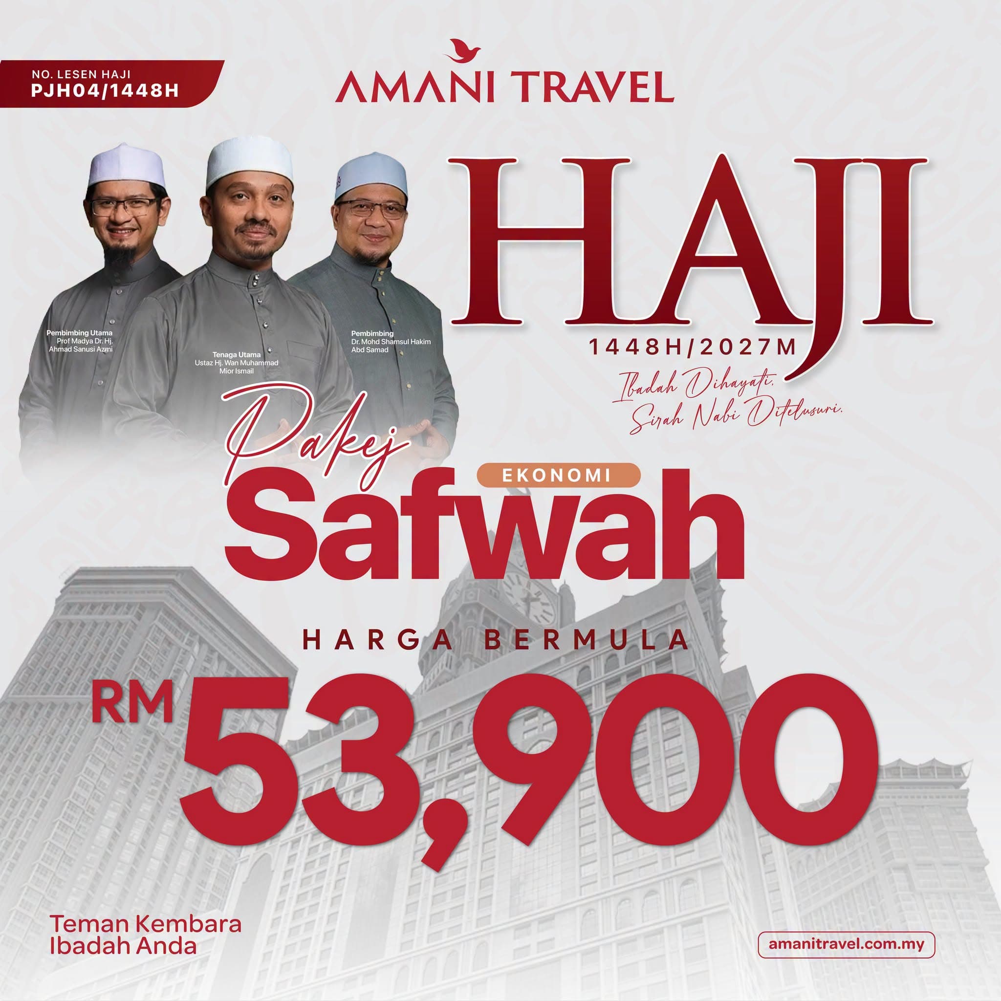 Pakej Haji Safwah Ekonomi 1448H/2027M – Amani Travel Sdn Bhd