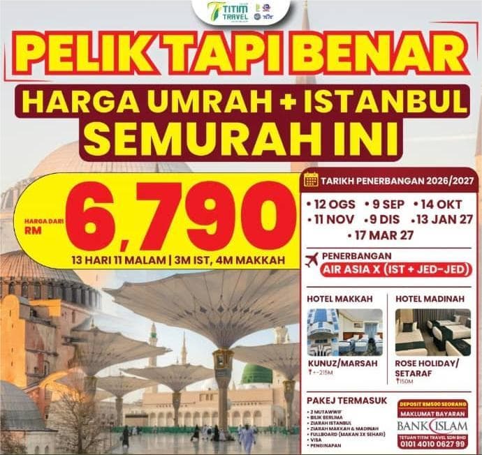 PAKEJ UMRAH + ISTANBUL 13H11M (OGOS 2026-MAC 2027)